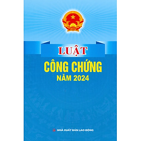 Luật Công Chứng Năm 2024 