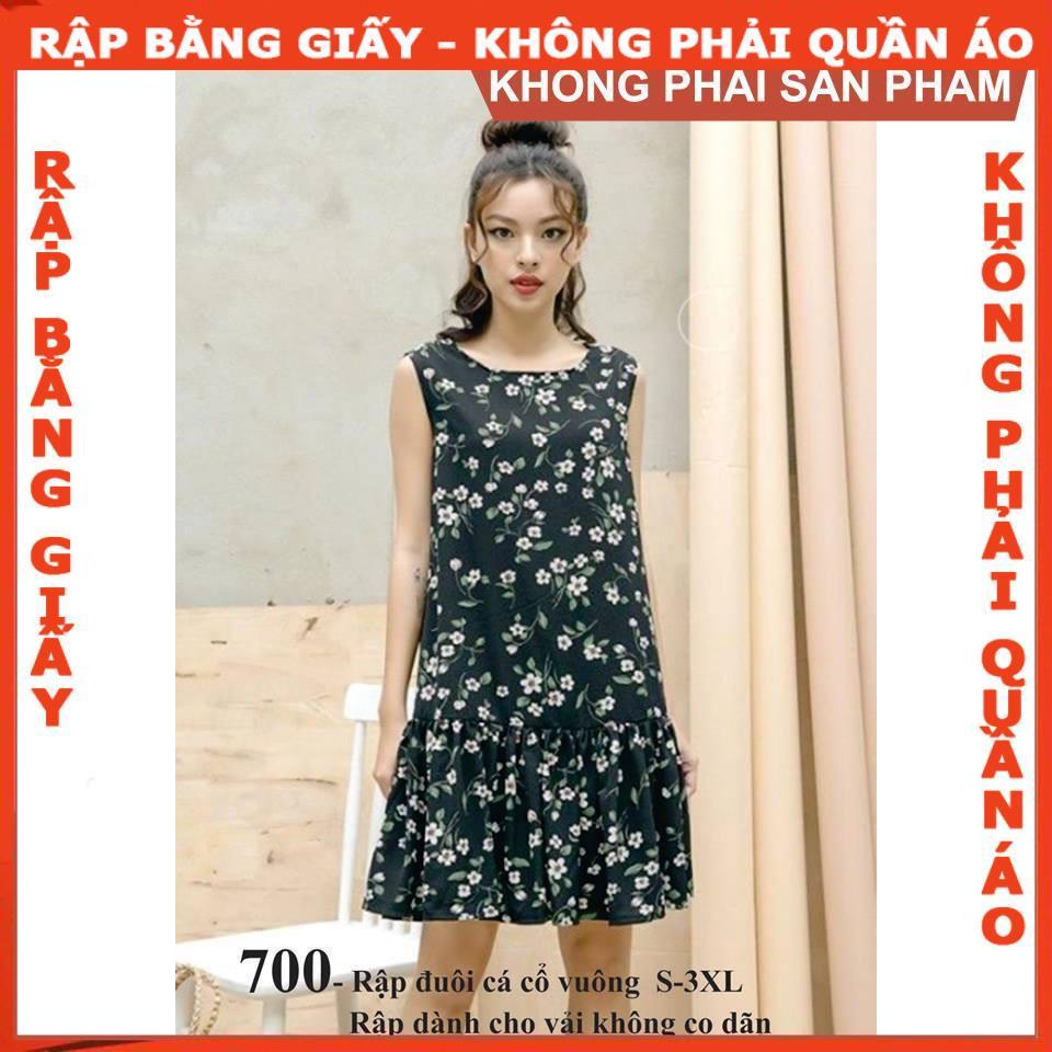 Rập giấy mã 700 (BẢN VẼ) rập đầm suông đuôi cá