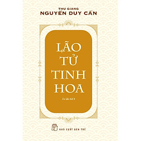 TS Thu Giang - Lão Tử tinh hoa