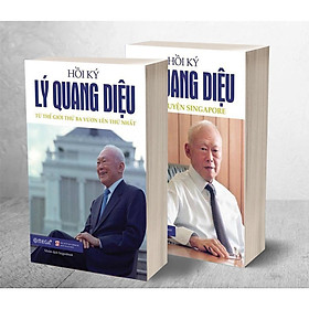 Combo 2 tập Hồi Ký Lý Quang Diệu (Câu Chuyện Singapore + Từ Thế Giới Thứ Ba Vươn Lên Thứ Nhất) Tặng Kèm Bookmark Tuyệt Đẹp 
