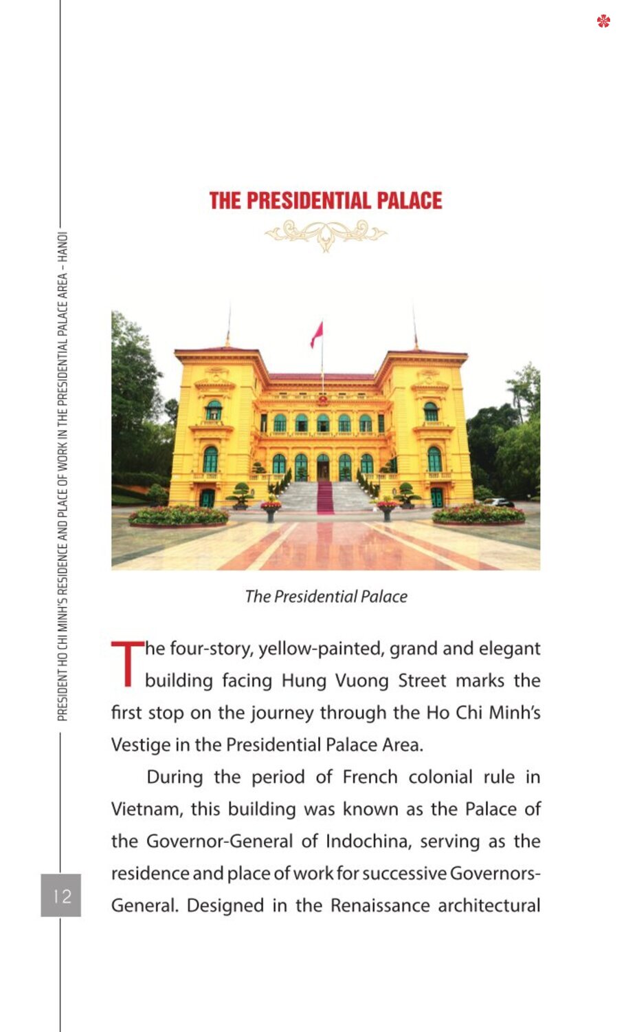President Ho Chi Minh’s Residence and Place of Work in the Presidential Palace Area - Ha Noi