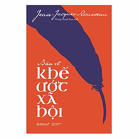 Bàn Về Khế Ước Xã Hội (Tái Bản)