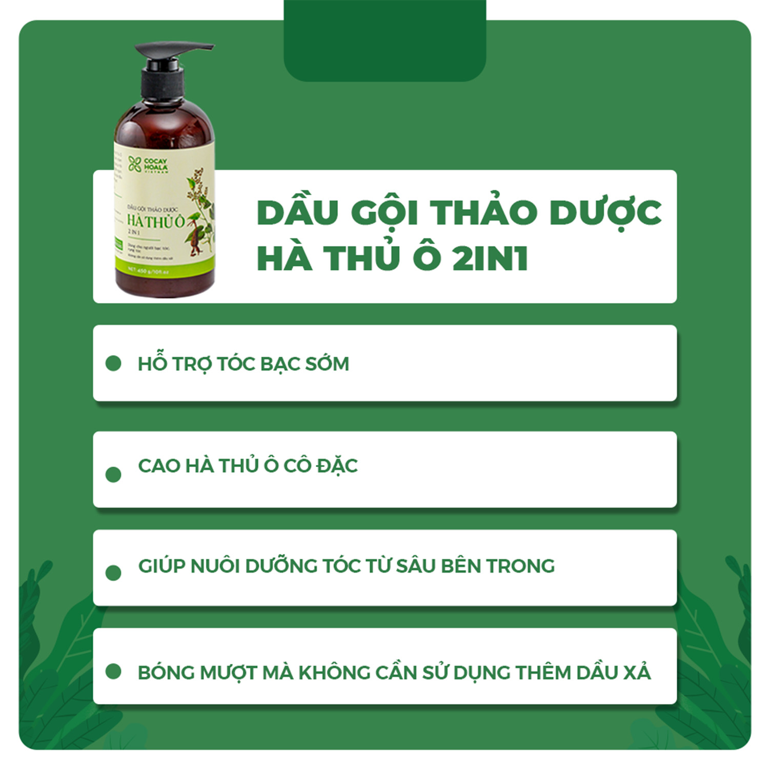 Dầu Gội Hà Thủ Ô 2in1 Dành Riêng Cho TÓC BẠC Và RỤNG TÓC Cocayhoala Chai Lớn 450g Tiết Kiệm Hơn 1,5 lần