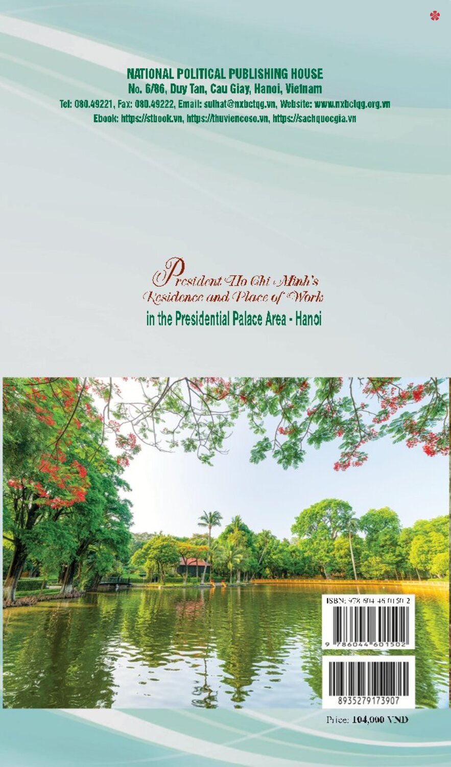 President Ho Chi Minh’s Residence and Place of Work in the Presidential Palace Area - Ha Noi