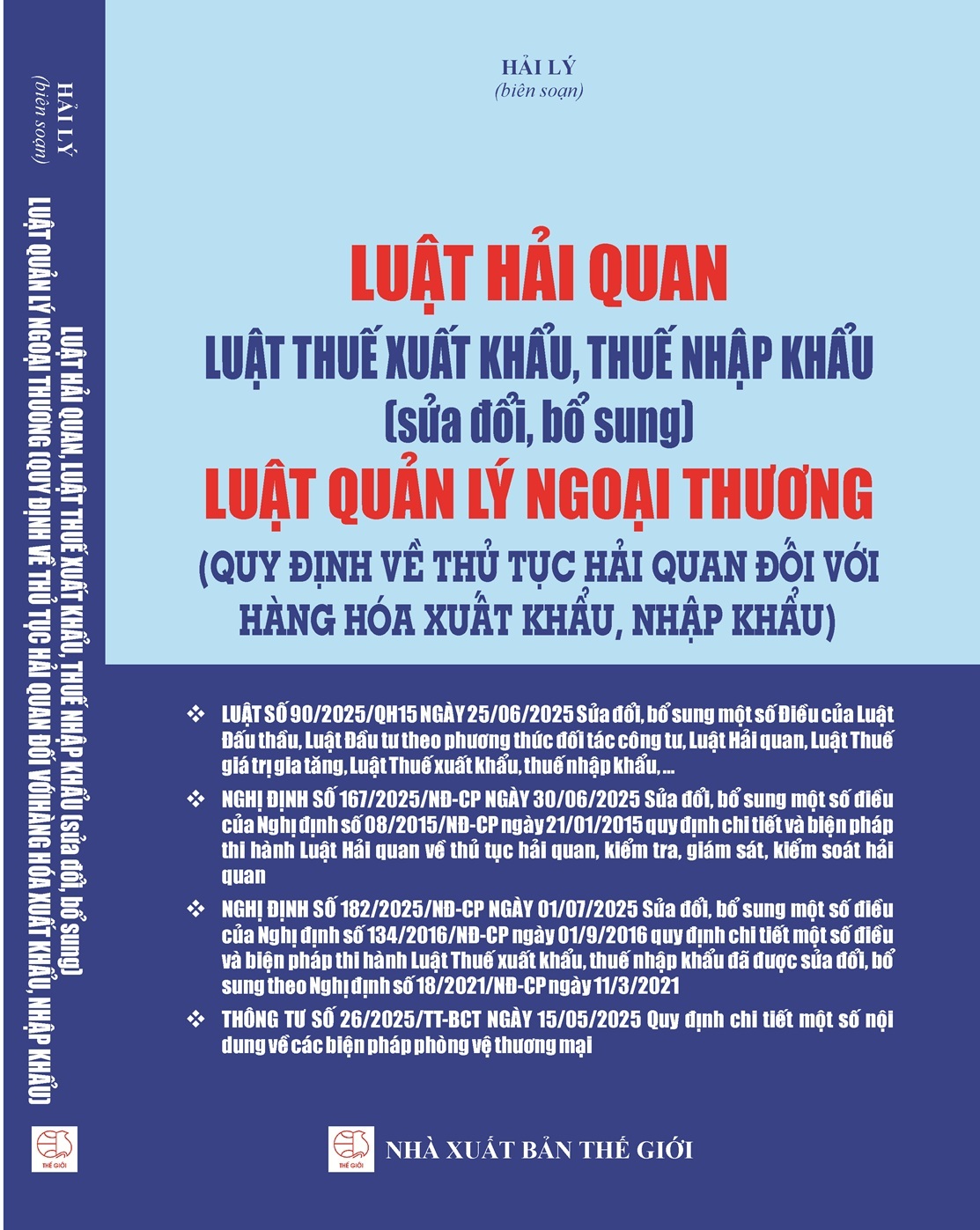 Sách Luật Hải Quan, Luật Thuế Xuất Khẩu, Thuế Nhập Khẩu (Sửa Đổi, Bổ Sung), Luật Quản Lý Ngoại Thương