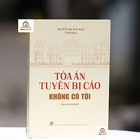 Tòa án tuyên bị cáo không có tội (sách chuyên khảo)