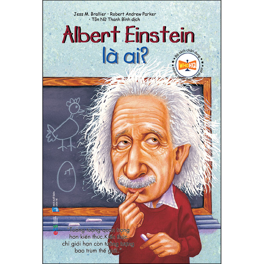 Bộ Sách Chân Dung - Albert Einstein Là Ai (Tái bản 2022)