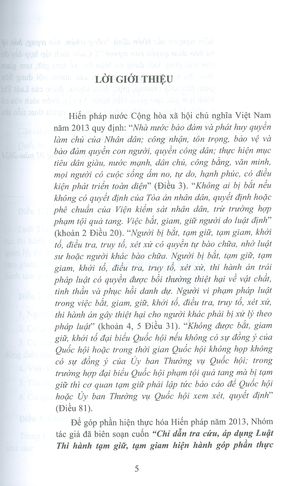 Chỉ Dẫn Tra Cứu, Áp Dụng Luật Thi Hành Tạm Giữ, Tạm Giam Hiện Hành Góp Phần Thực Hiện Nguyên Tắc Hiến Định "Công Nhận, Tôn Trọng, Bảo Vệ Và Bảo Đảm Quyền Con Người" (Sách tham khảo) -