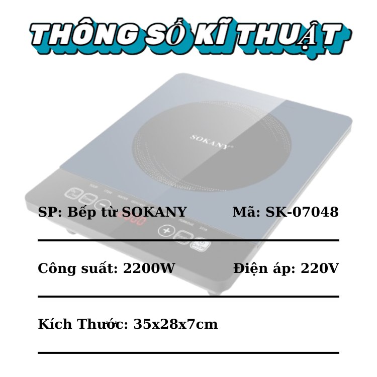 Bếp điện từ CẢM ỨNG SOKANY SK-07048 công suất 2200W, bếp từ đơn đa năng với 8 chế độ nấu - HÀNG CHÍNH HÃNG