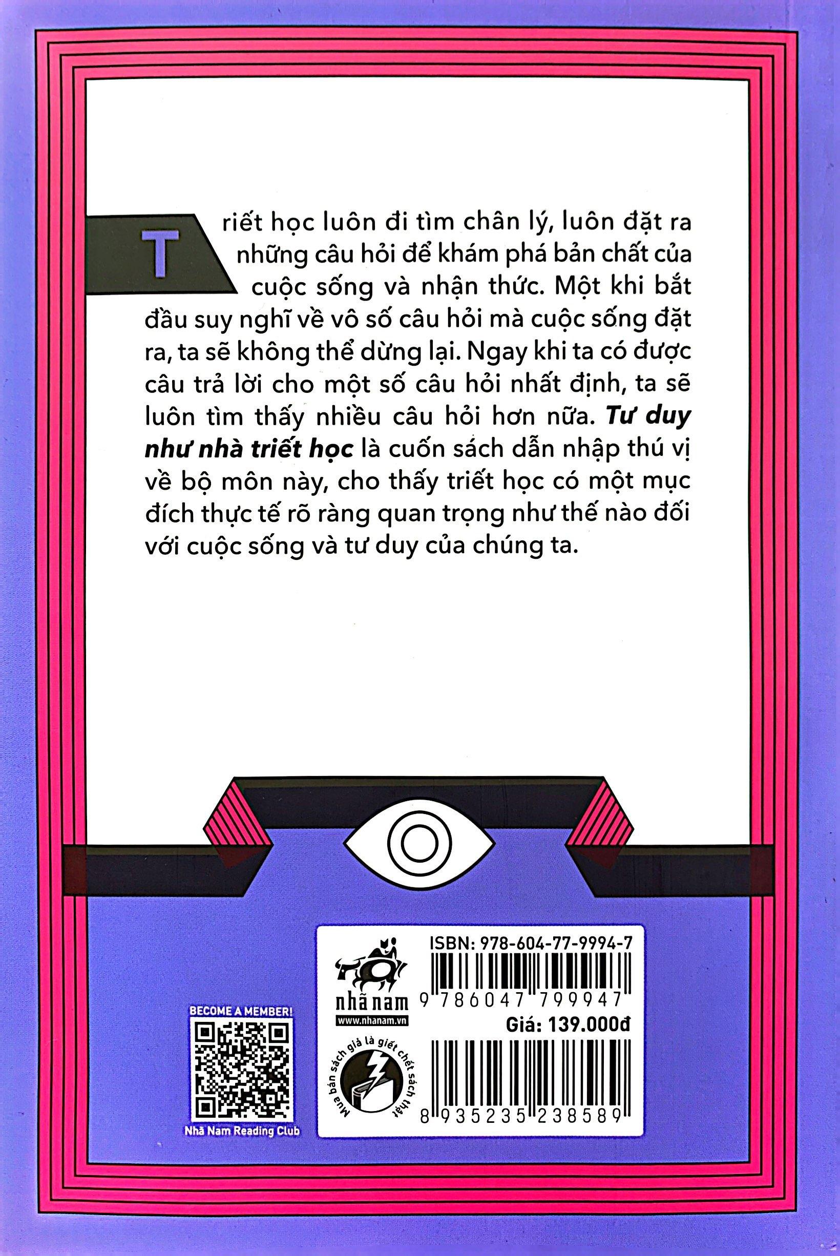 Tư Duy Như Nhà Triết Học - Nắm Bắt Logic Của Lập Luận Và Đạo Đức