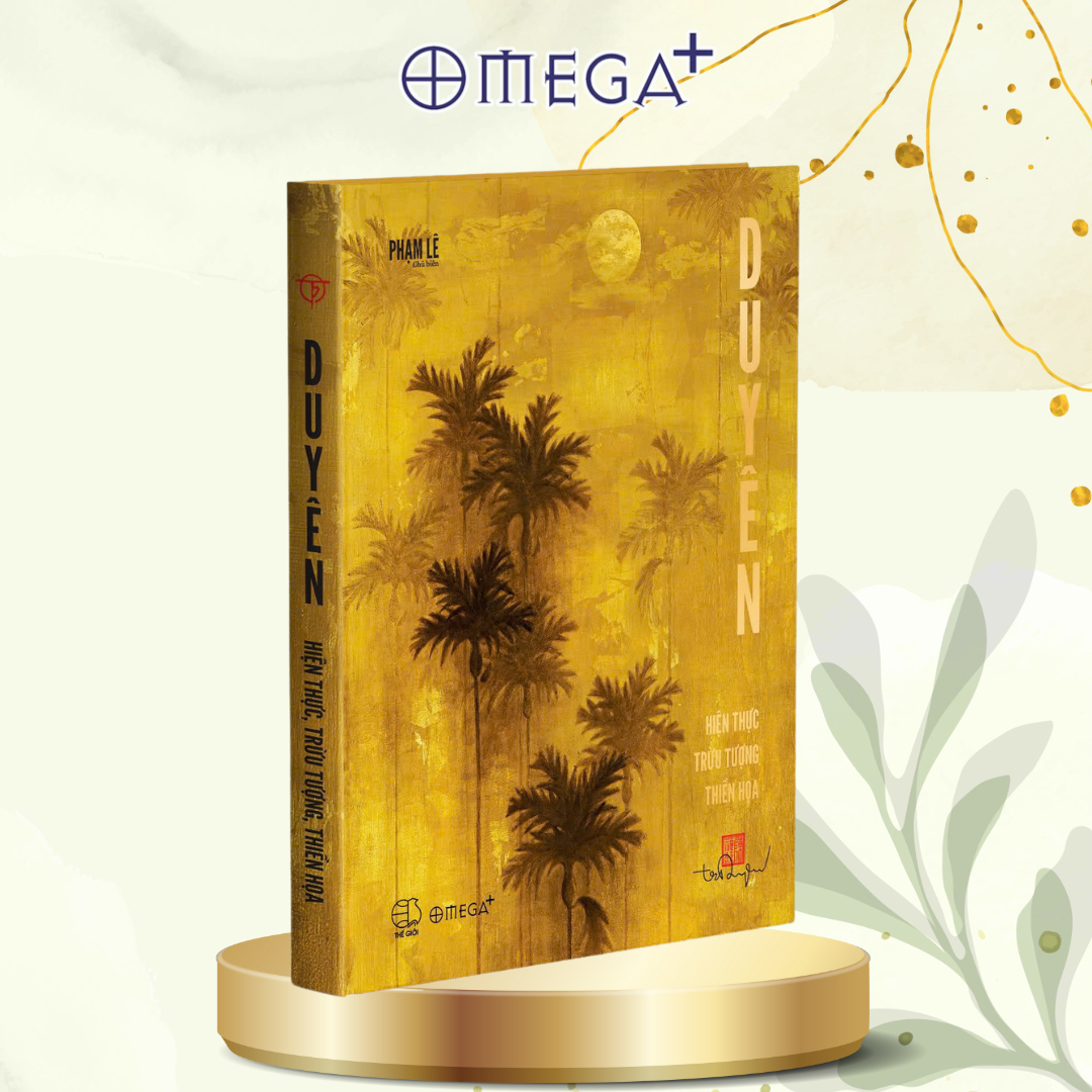 (Bìa cứng – in màu) DUYÊN: Hiện thực, Trừu tượng, Thiền họa - Phạm Lê (chủ biên) – Omega Plus