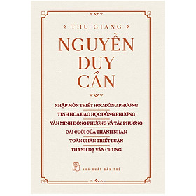 Nhập Môn Triết Học Đông Phương, Tinh Hoa Đạo Học Đông Phương, Văn Minh Đông Phương Và Tây Phương, Cái Cười Của Thành Nhân, Toàn Chân Triết Luận, Thanh Dạ Văn Chung _TRE