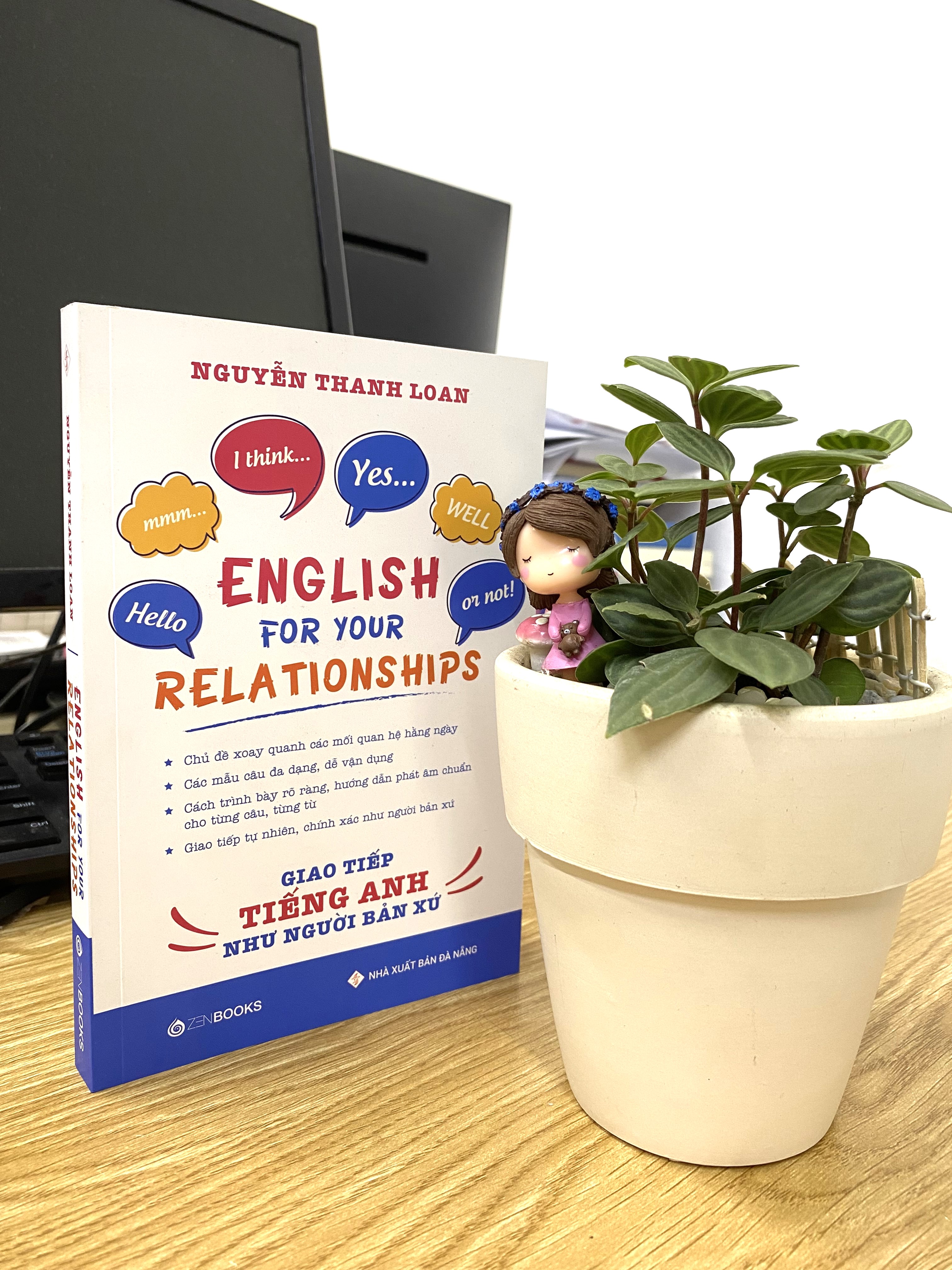 Sách - English For Your Relationships - Giao Tiếp Tiếng Anh Như Người Bản Xứ
