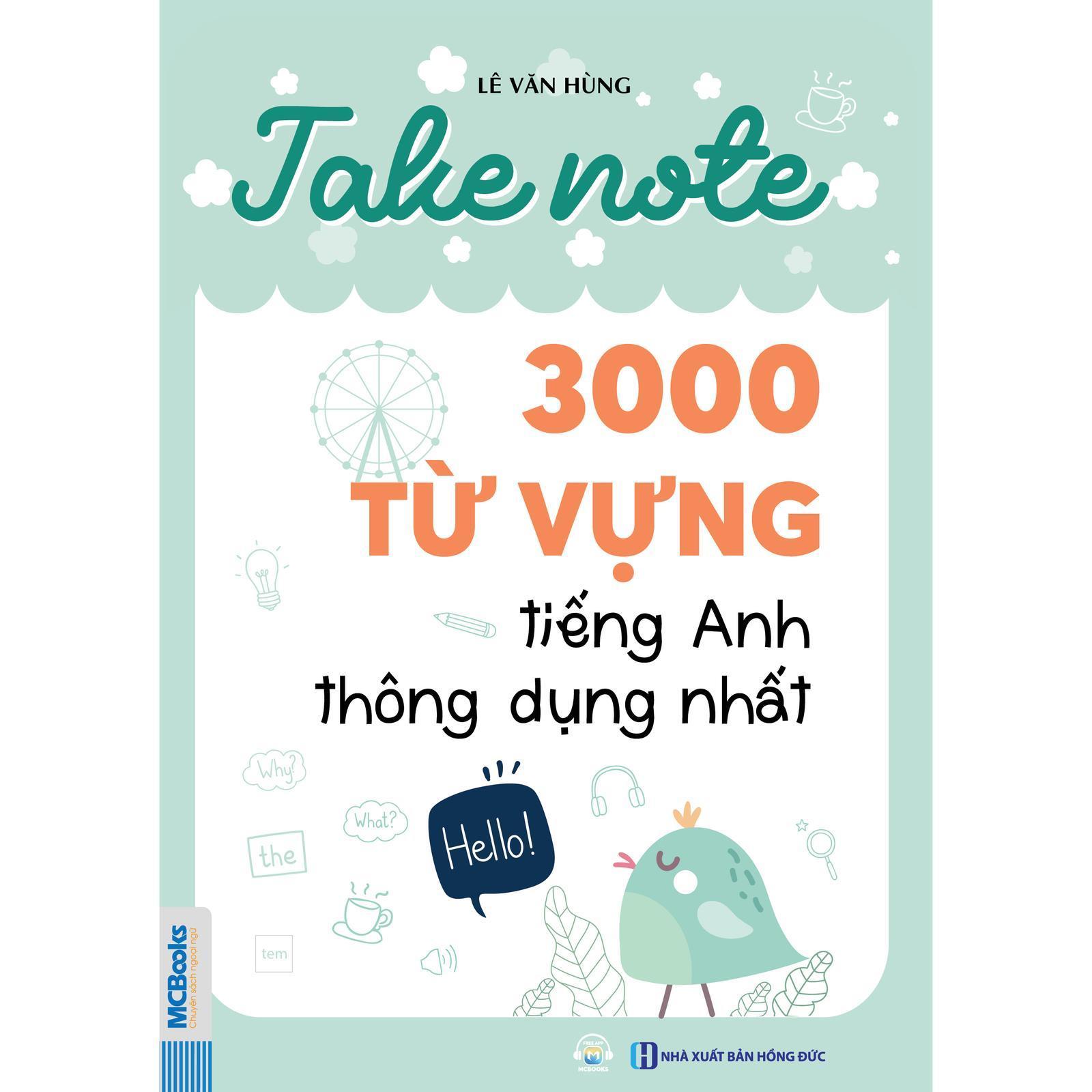 Take Note - 3000 Từ Vựng Tiếng Anh Thông Dụng Nhất - Bản Quyền