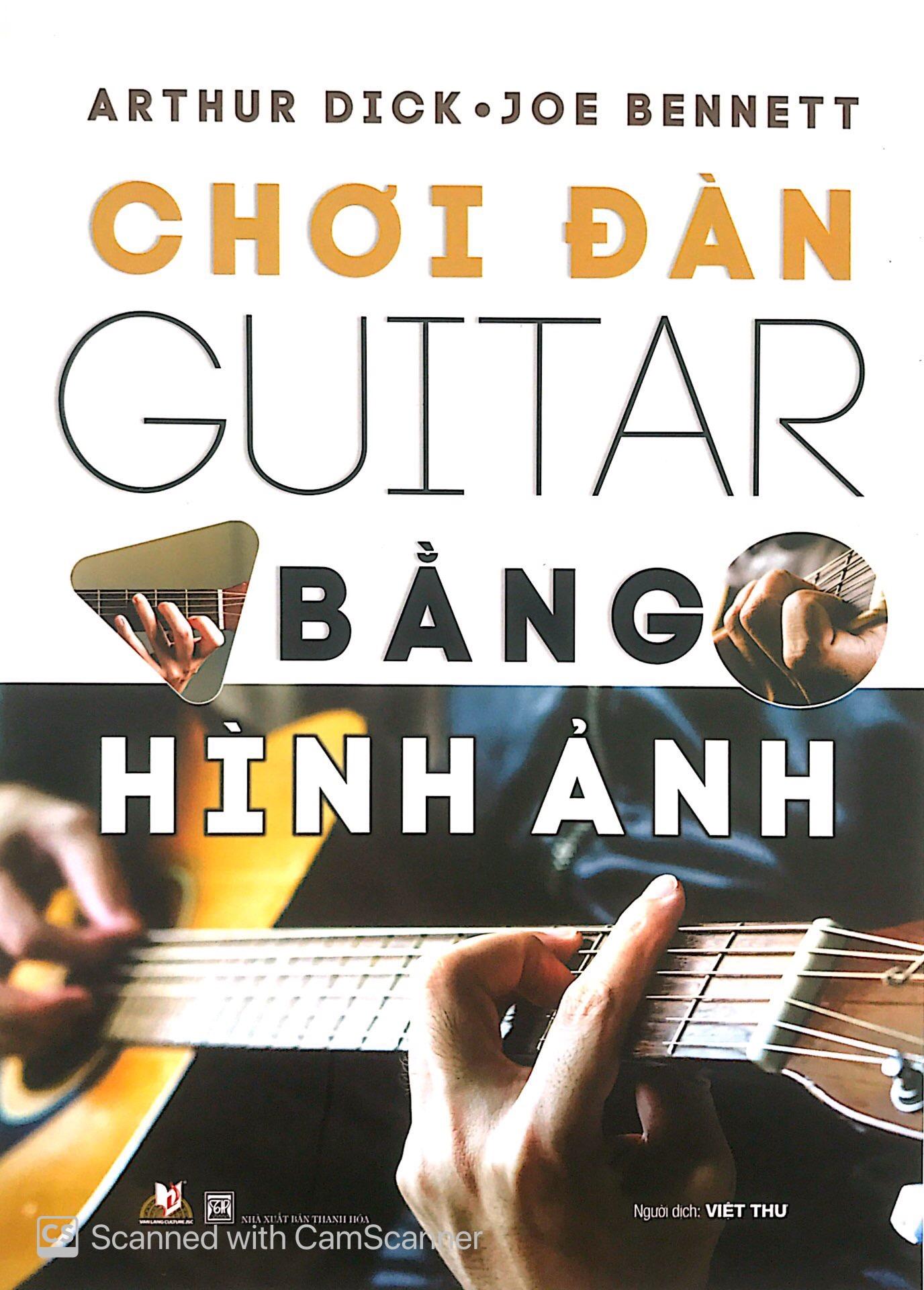 Chơi Đàn Guitar Bằng Hình Ảnh (Tái Bản)