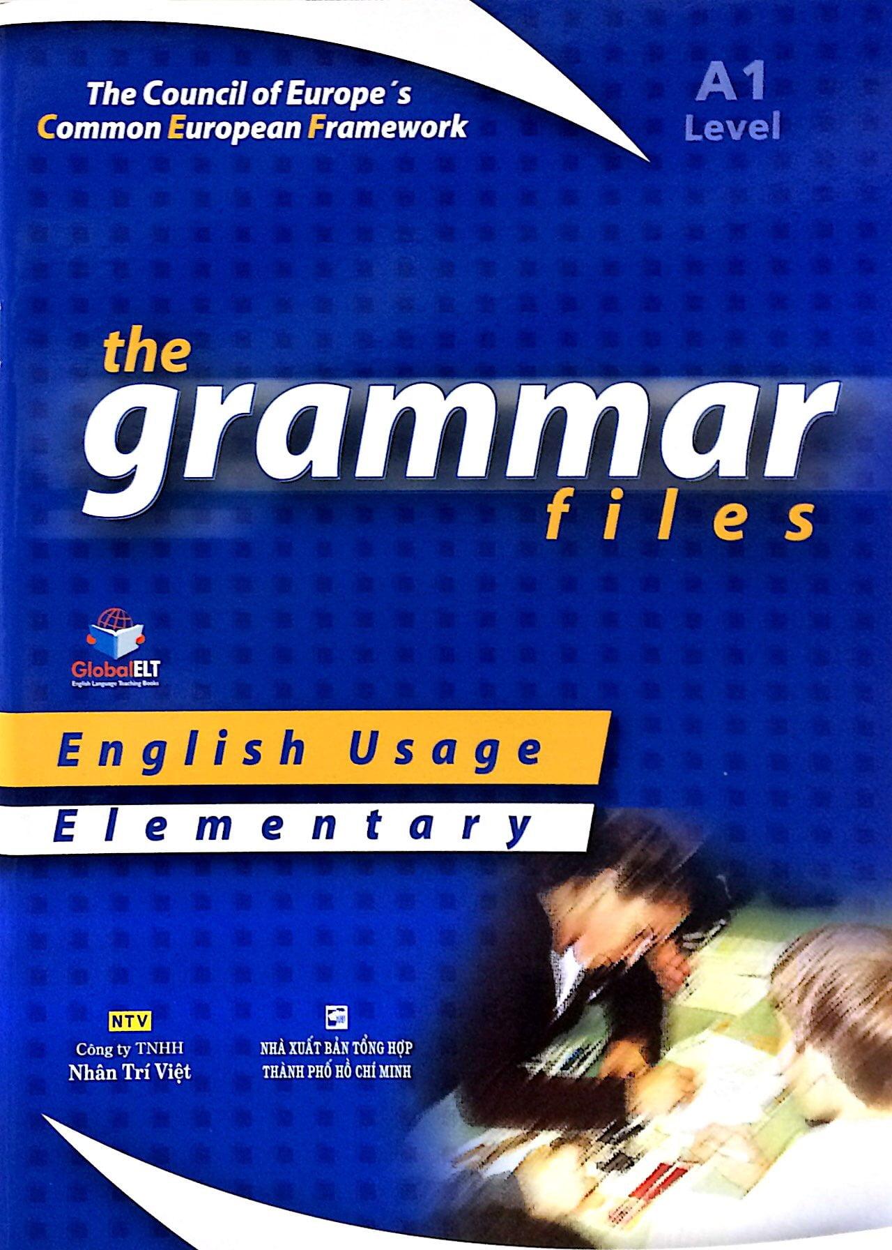 The Grammar Files A1 Elementary (Không CD)