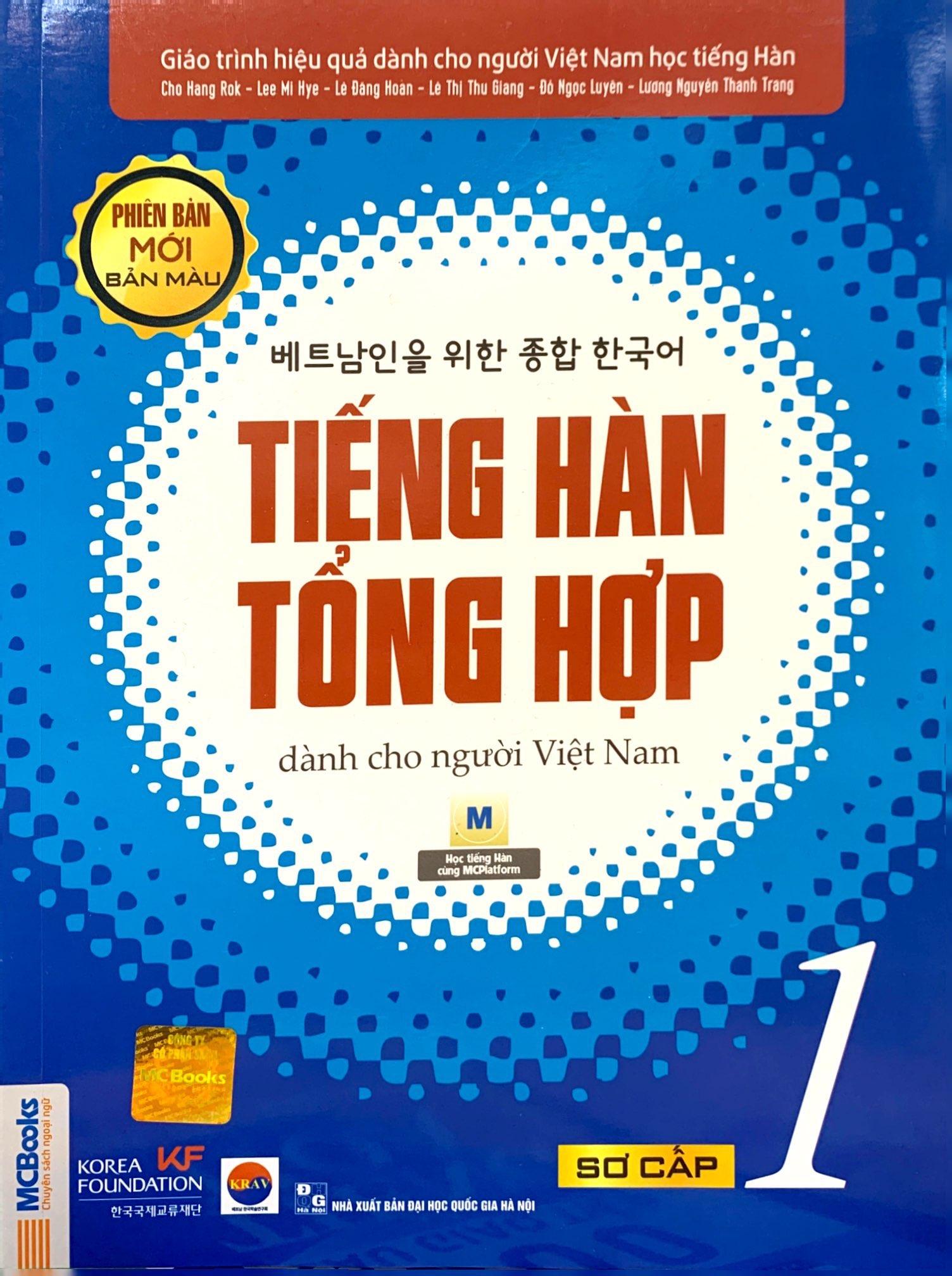 Tiếng Hàn Tổng Hợp Dành Cho Người Việt Nam - Sơ Cấp 1 - Bản Màu (Tái Bản 2023)