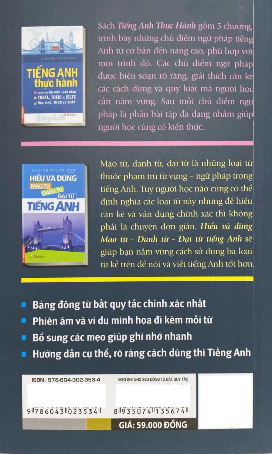Sách - Mẹo Ghi Nhớ 360 Động Từ Bất Quy Tắc Và Cách Dùng Thì Tiếng Anh (Tái Bản 2024)