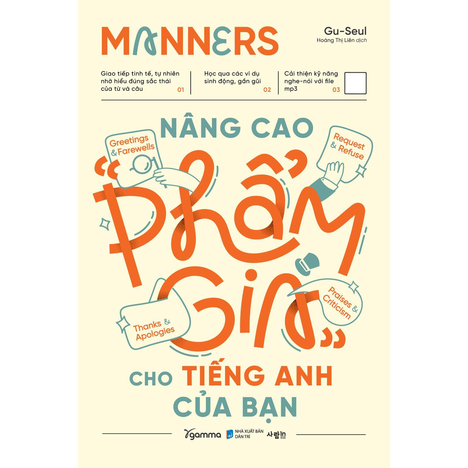 Manners - Nâng Cao “Phẩm Giá” Cho Tiếng Anh Của Bạn - Bản Quyền