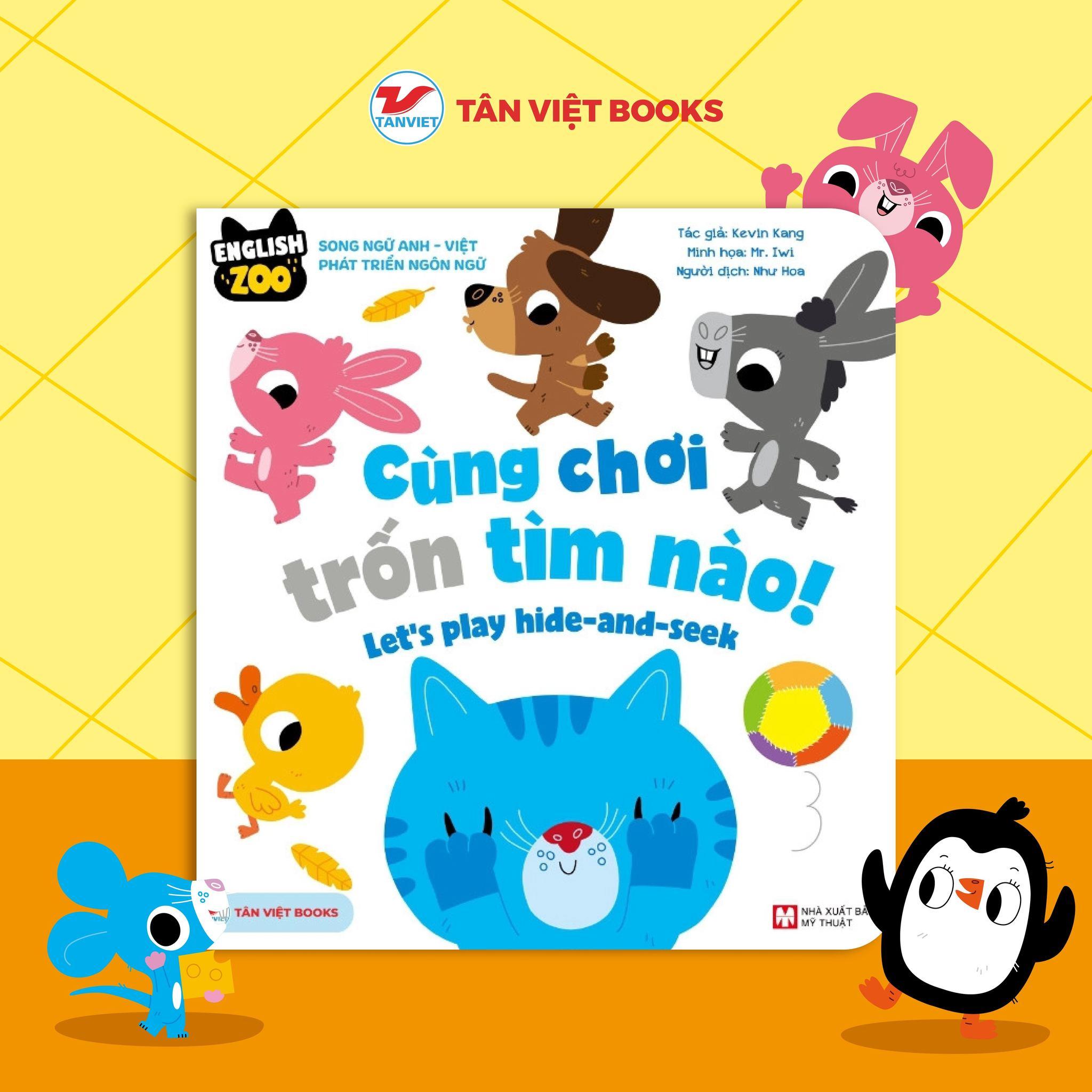 Sách Cùng Chơi Trốn Tìm Nào - Let’s Play Hide And Seek - Sách song ngữ English Zoo - Bản Quyền
