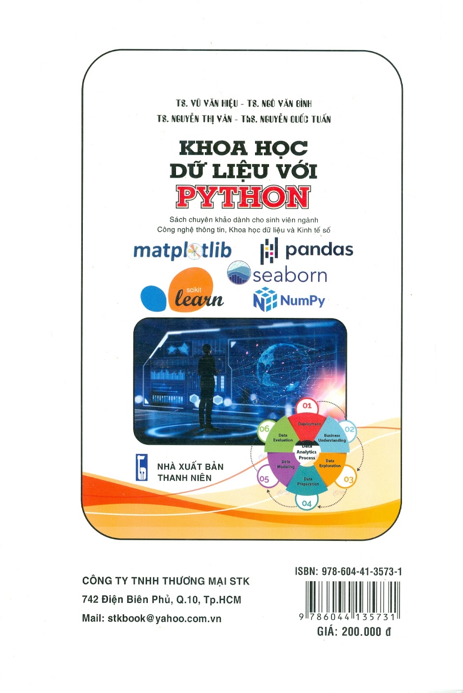 Giáo Trình Trí Tuệ Nhân Tạo, Học Máy Và Học Sâu (Sách Chuyên Khảo Dành Cho Sinh Viên Ngành Công Nghệ Thông Tin, Khoa Học Dữ Liệu Và Kinh Tế Số) - TS. Vũ Văn Hiệu, TS. Lê Khắc Định, ThS. Nguyễn Quỳnh Nga, ThS. Vũ Thị Anh Trâm, KS. Phạm Quang Huy