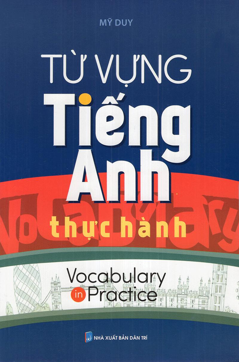 Từ Vựng Tiếng Anh Thực Hành