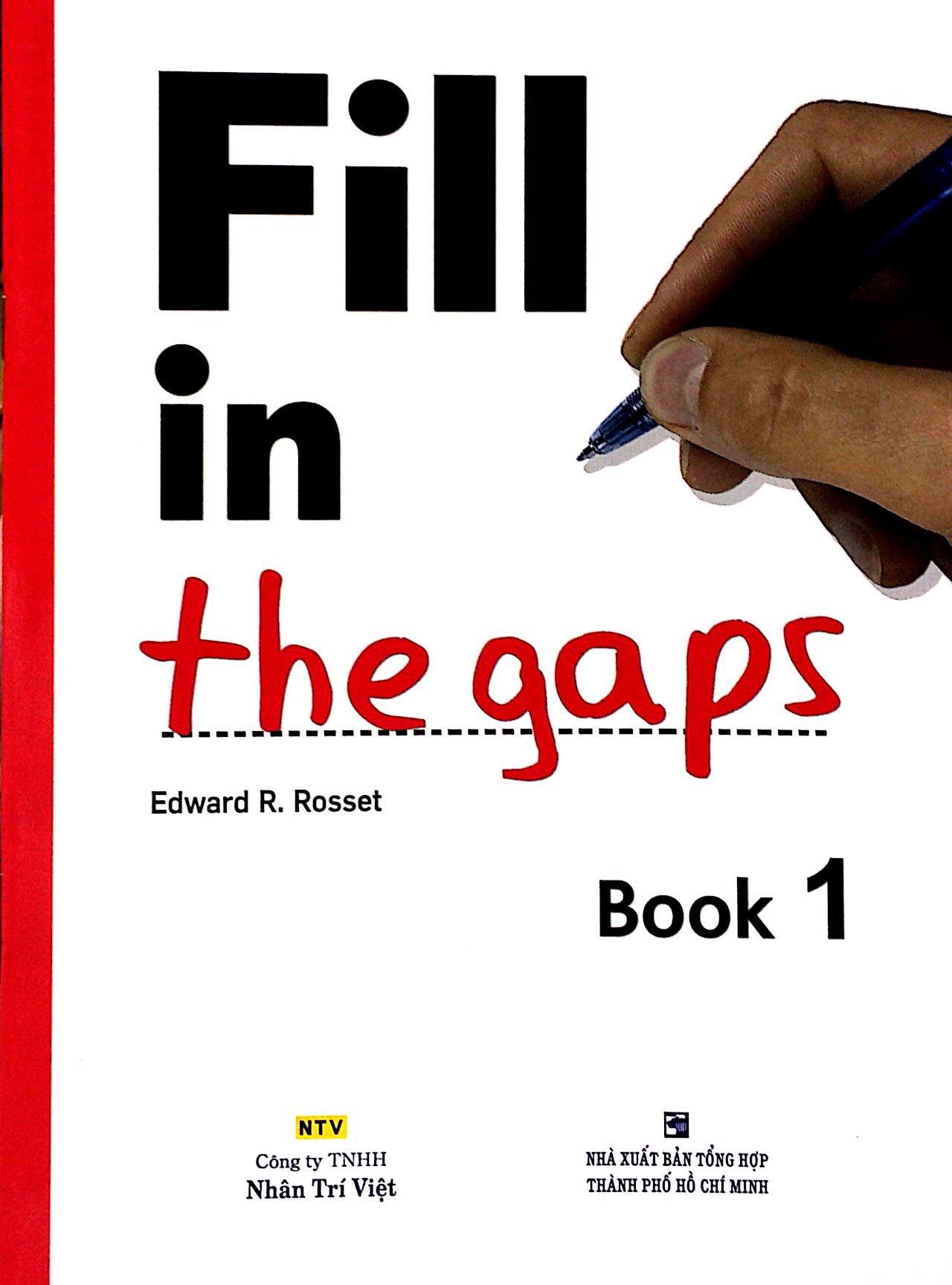Fill In The Gaps - Book 1 (Không CD)