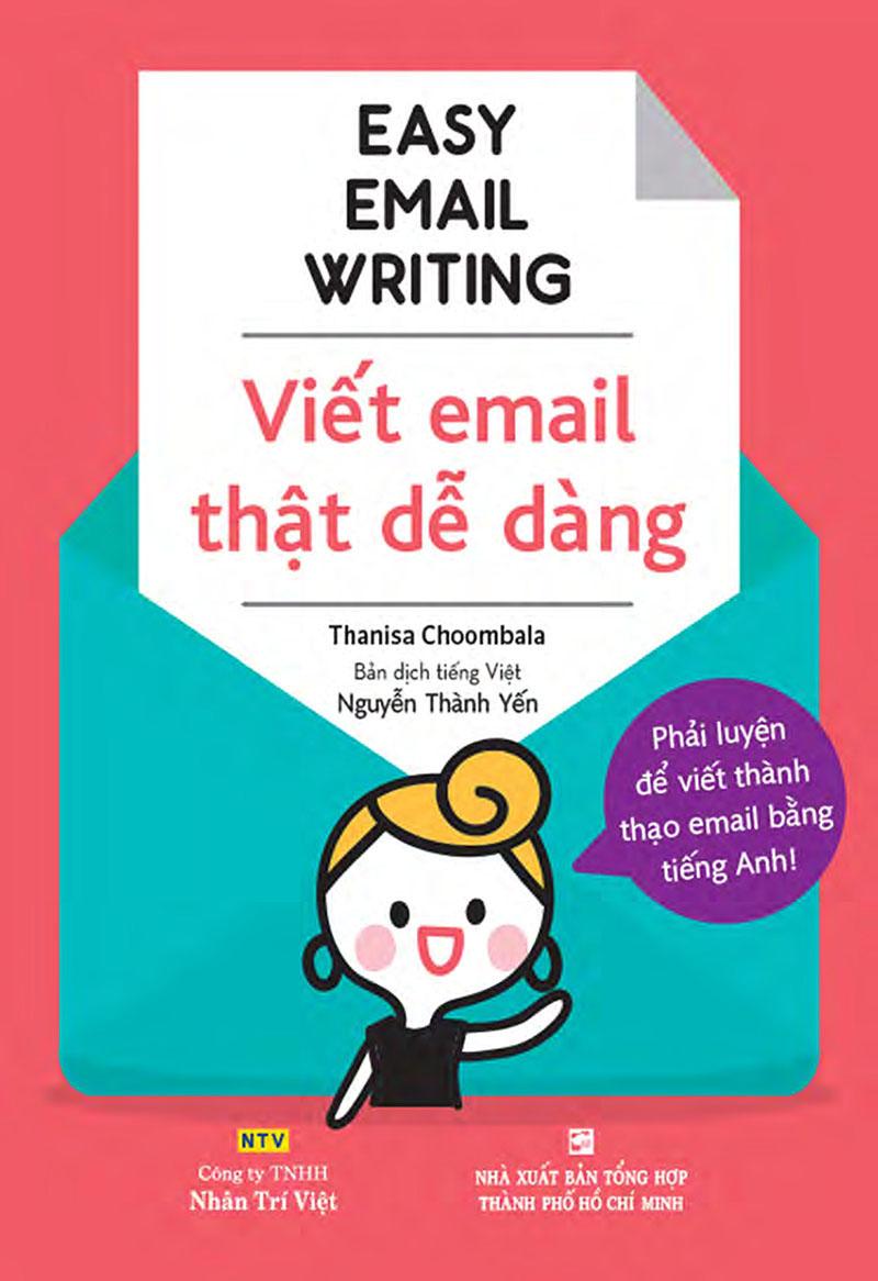 Easy Email Writing - Viết Email Thật Dễ Dàng