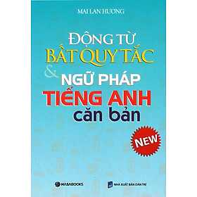 Động Từ Bất Quy Tắc Và Ngữ Pháp Tiếng Anh Căn Bản - HASA 