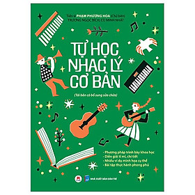 Tự Học Nhạc Lý Cơ Bản (Tái Bản 2023)