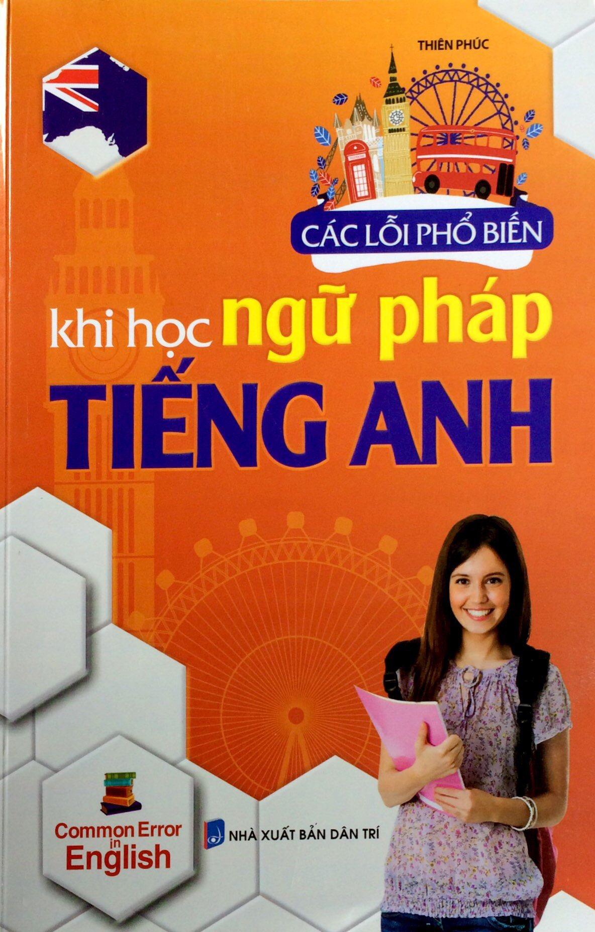 Các Lỗi Phổ Biến Khi Học Ngữ Pháp Tiếng Anh
