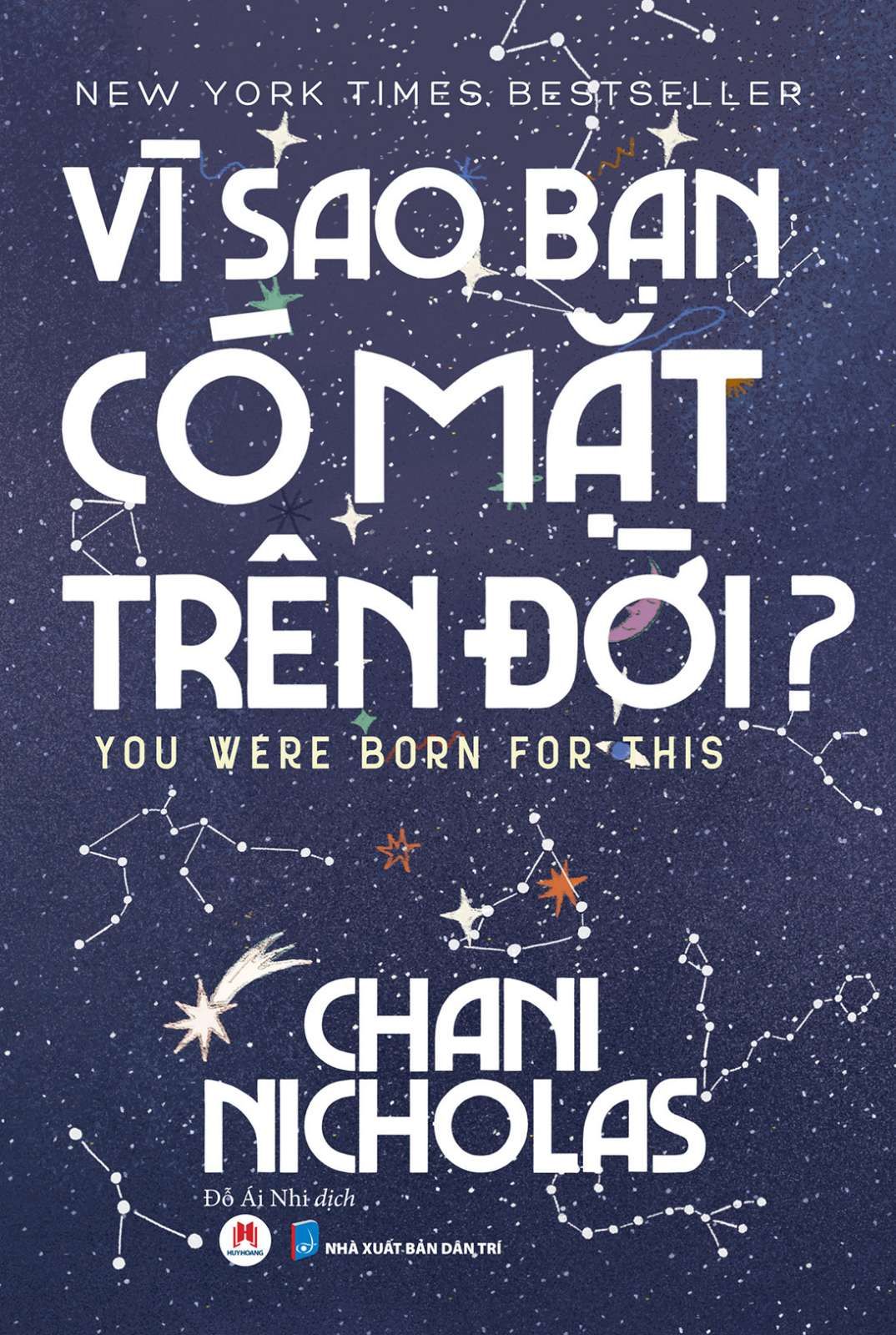 Sách- Vì Sao Bạn Có Mặt Trên Đời- You Were Born For This (Tái Bản 2020) Sách Chiêm Tinh Học- 2HBooks