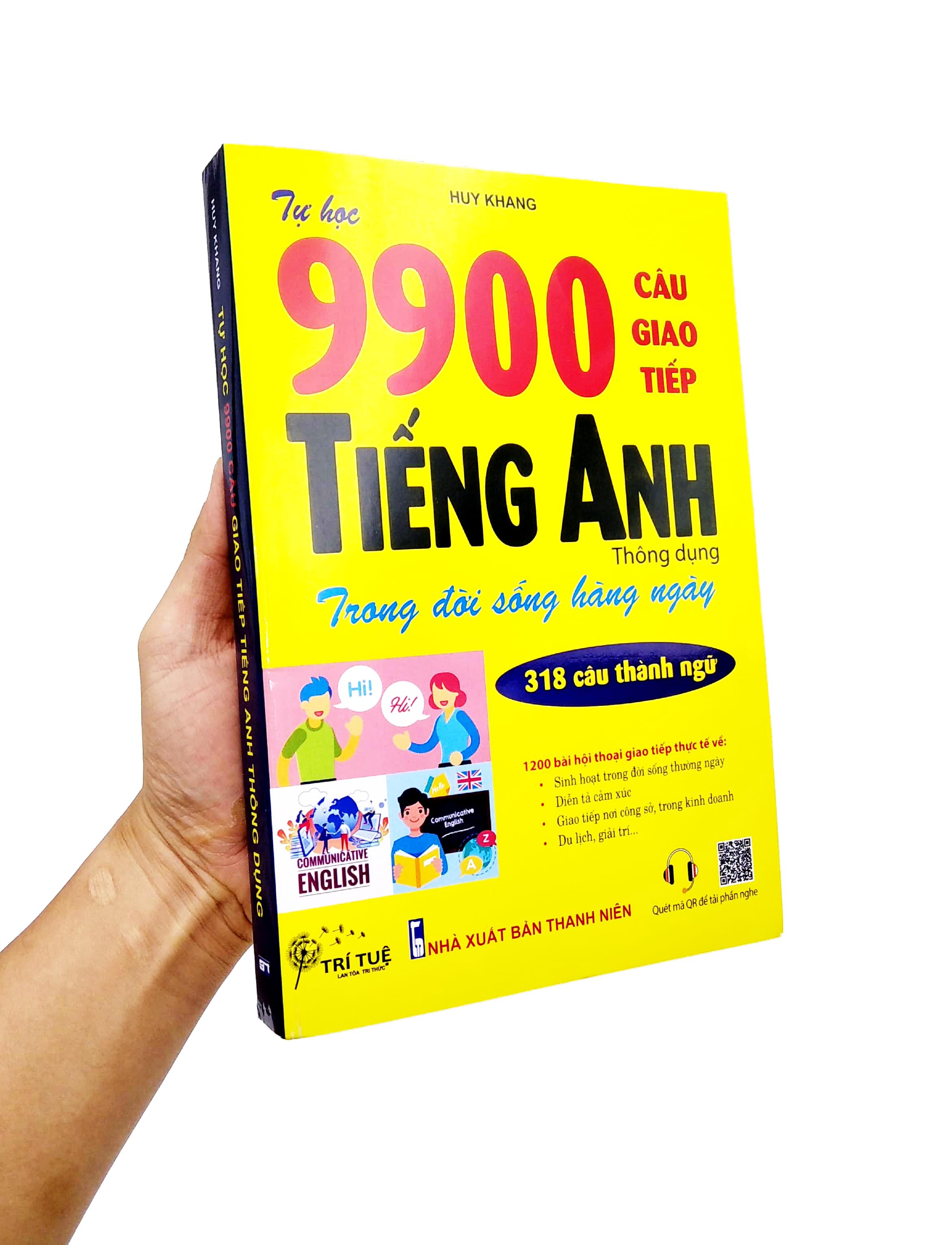 Tự Học 9900 Câu Giao Tiếp Tiếng Anh Thông Dụng Trong Đời Sống Hàng Ngày