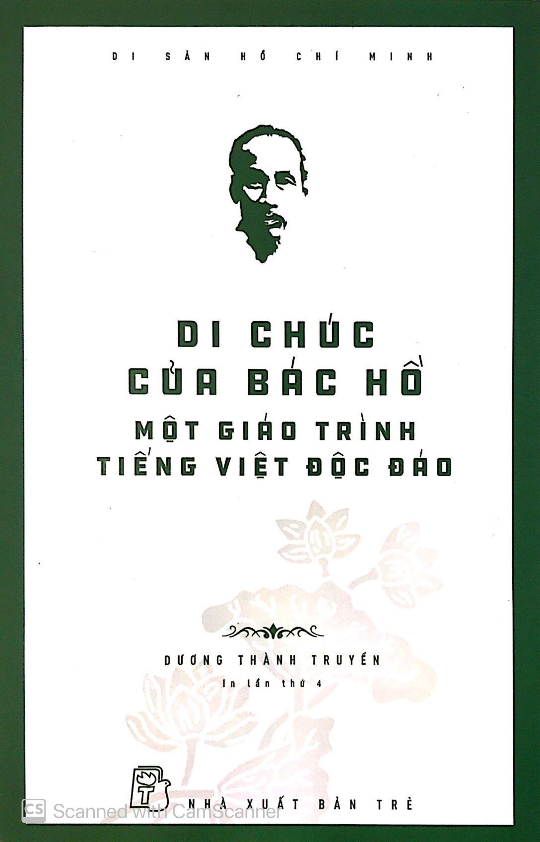 Di Sản Hồ Chí Minh - Di Chúc Của Bác Hồ - Một Giáo Trình Tiếng Việt Độc Đáo (Tái Bản)