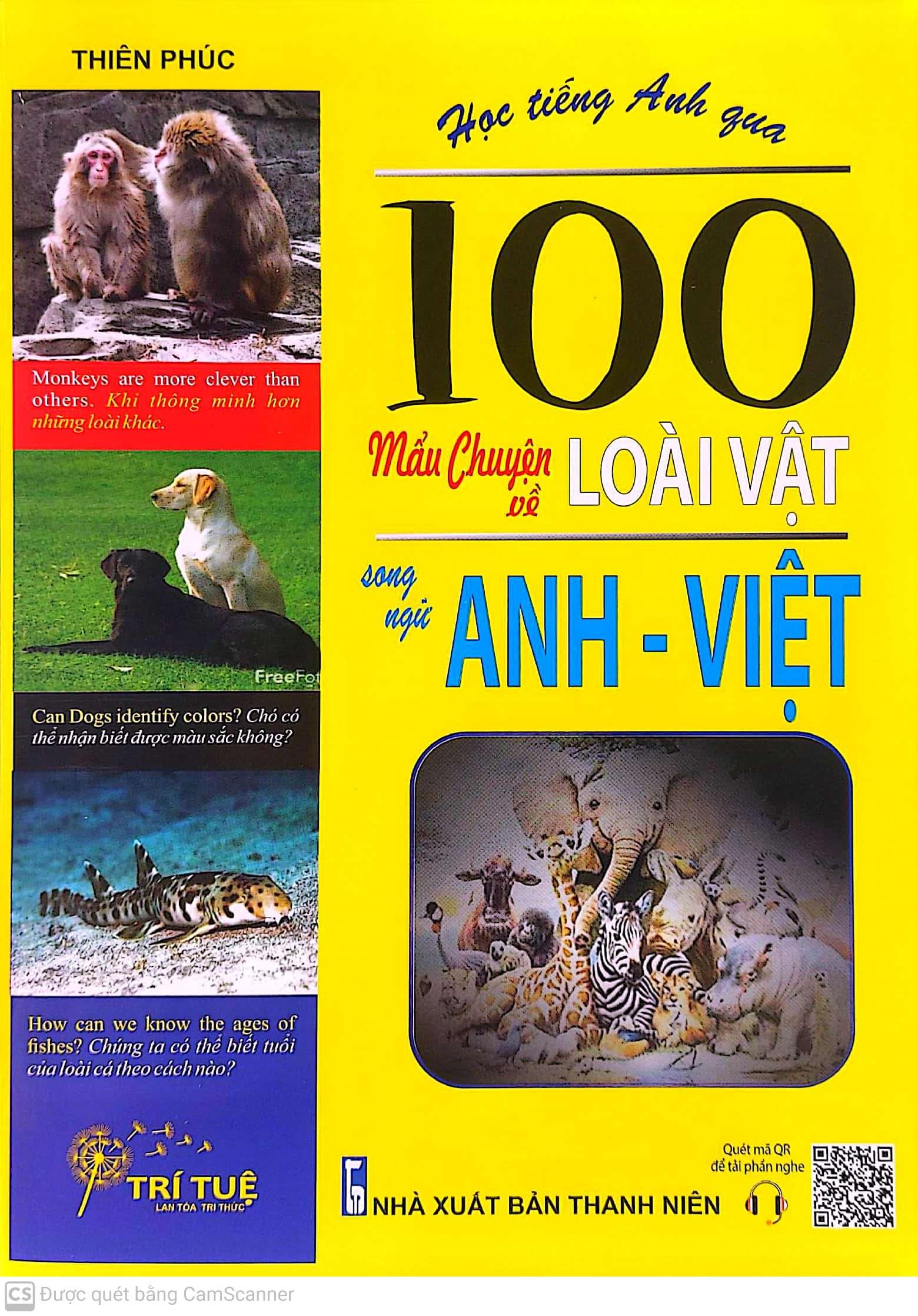 Học Tiếng Anh Qua 100 Mẩu Chuyện Về Loài Vật (Song Ngữ Anh - Việt)