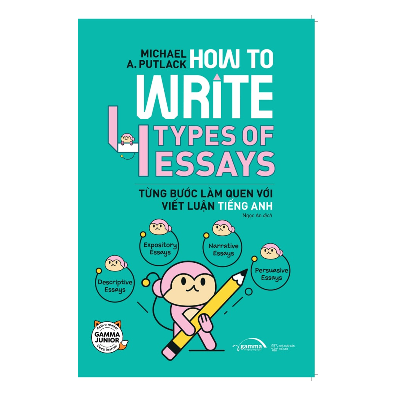 Combo 2 cuốn sách: Let’s Write! – Viết Đoạn Không Khó (Tập 1 – Cơ Bản) + How To Write 4 Types Of Essays - Từng Bước Làm Quen Với Viết Luận Tiếng Anh