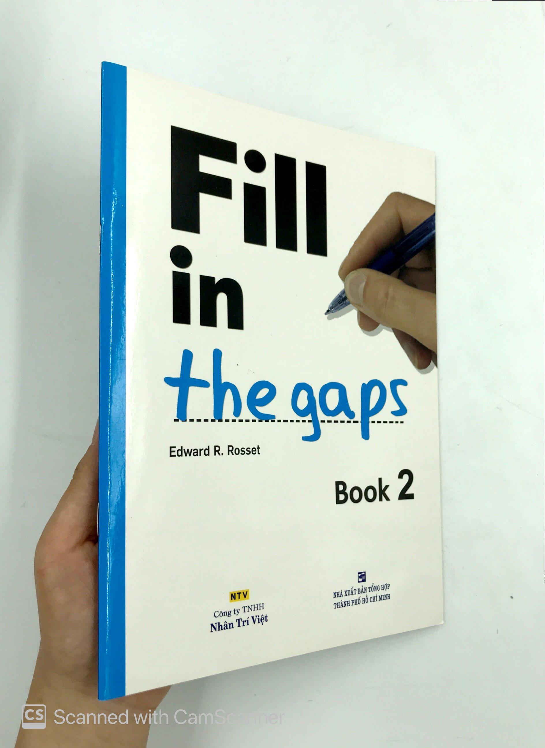 Fill In The Gaps - Book 2 (Không CD)