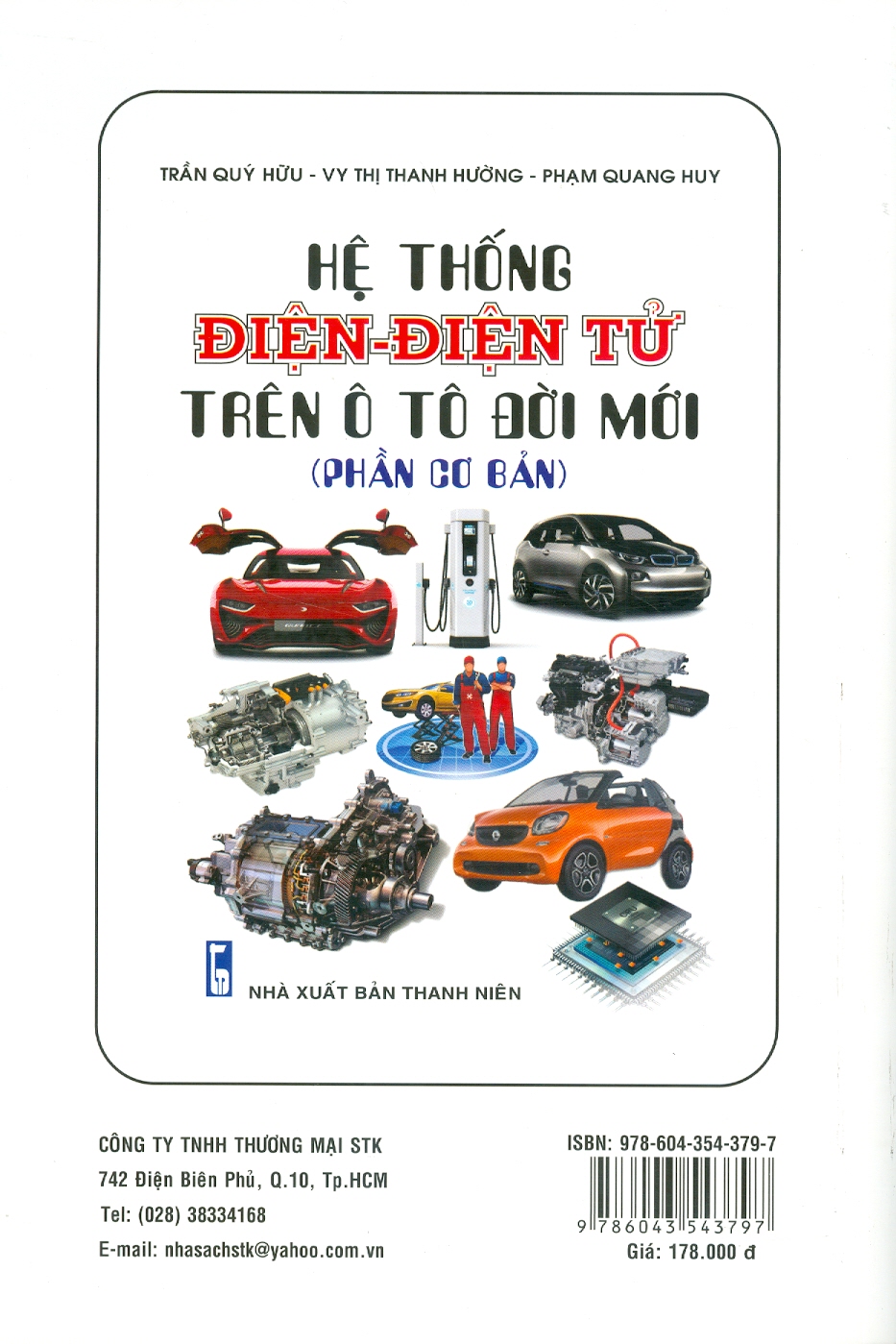 Hệ Thống Điện - Điện Tử Trên Ô Tô Đời Mới (Phần Nâng Cao) - Trần Qúy Hữu, Vy Thị Thanh Hường, Phạm Quang Huy