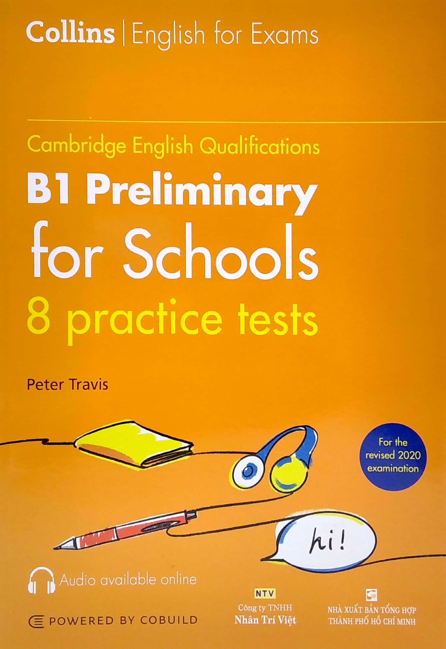 Cambridge English Qualifications - B1 Preliminary For Schools - 8 Practice Tests