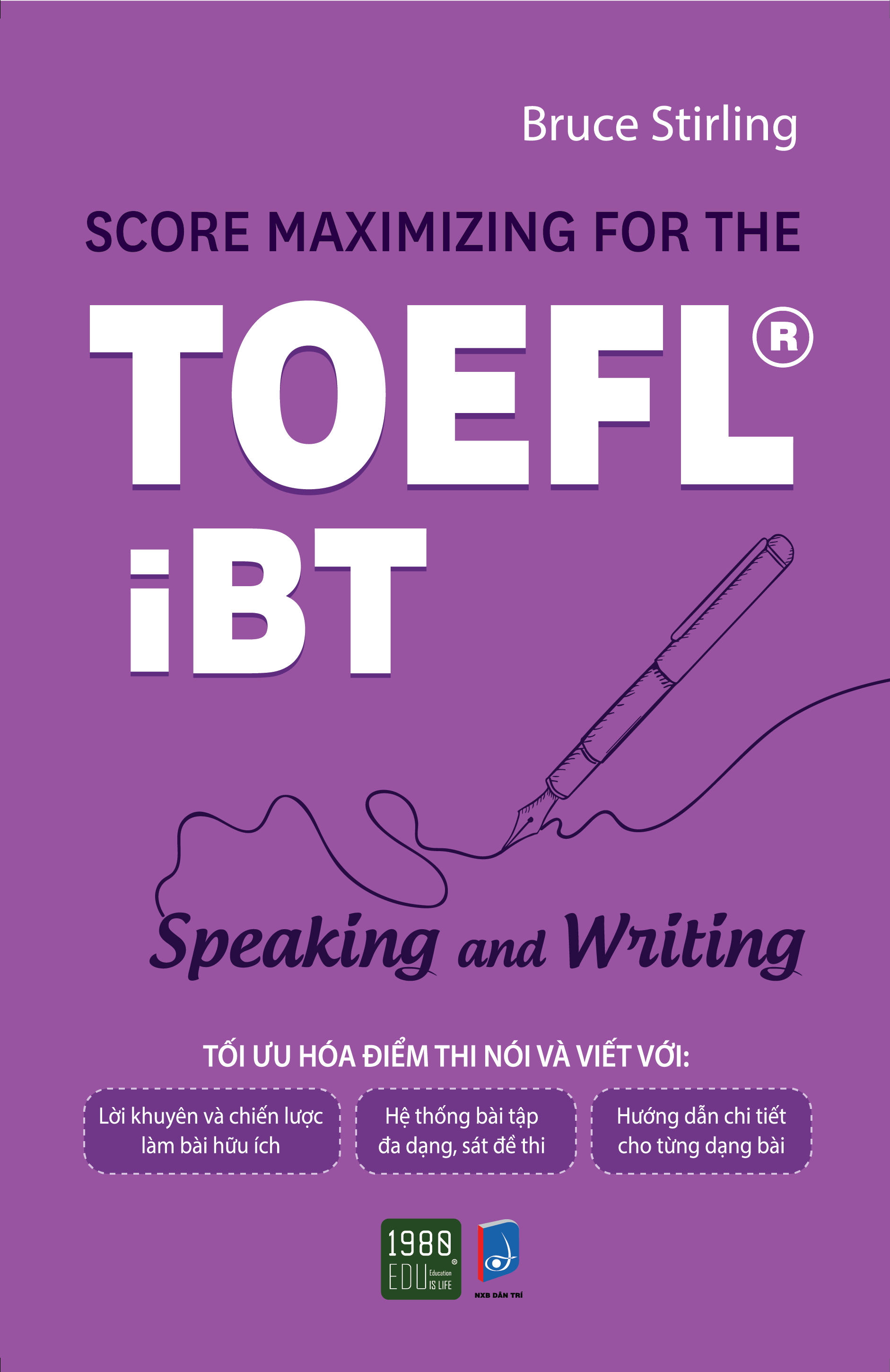 Score Maximizing For The Toefl iBT – Speaking And Writing