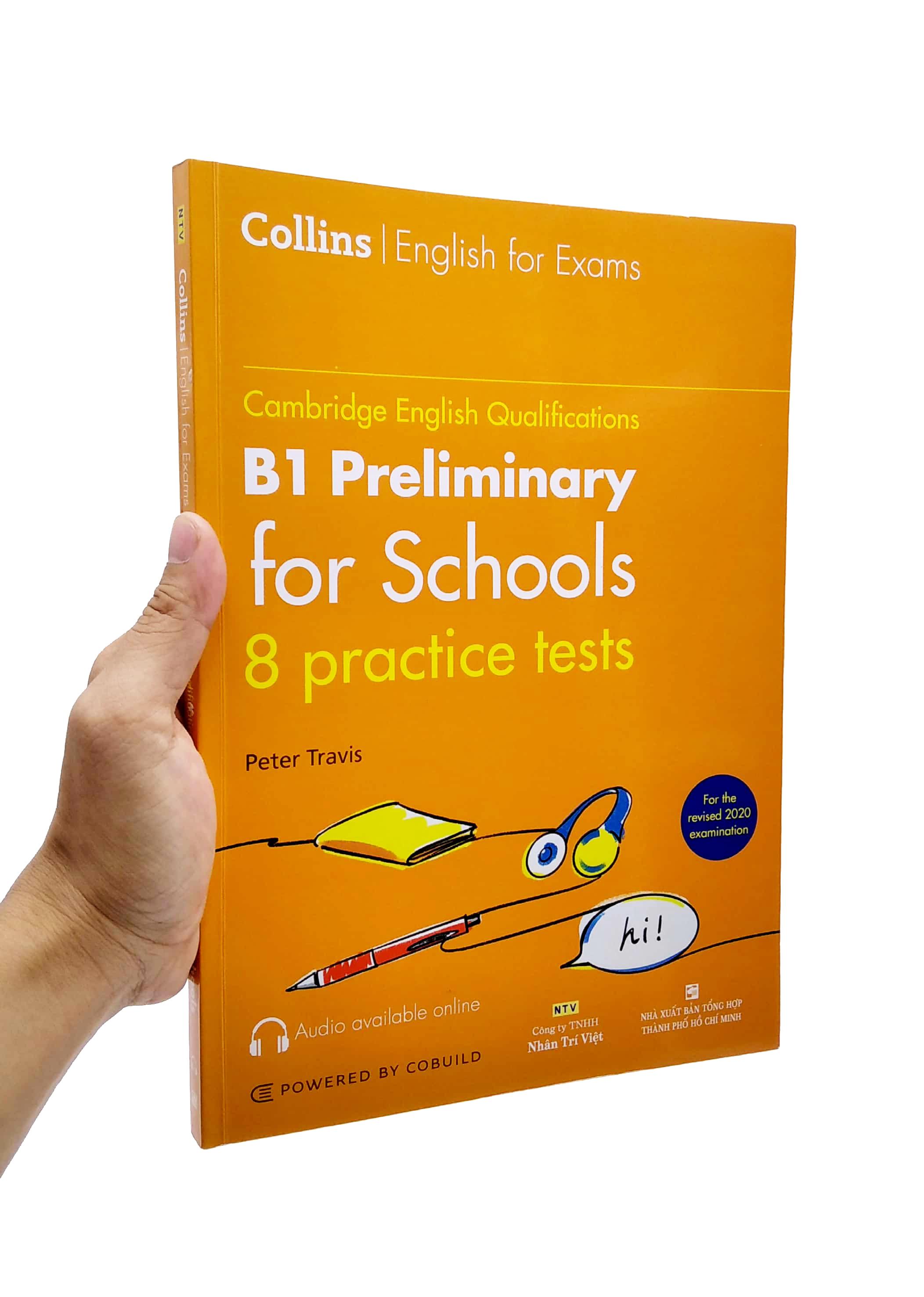 Cambridge English Qualifications - B1 Preliminary For Schools - 8 Practice Tests