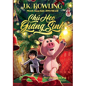 Chú Heo Giáng Sinh  (NXB Trẻ)