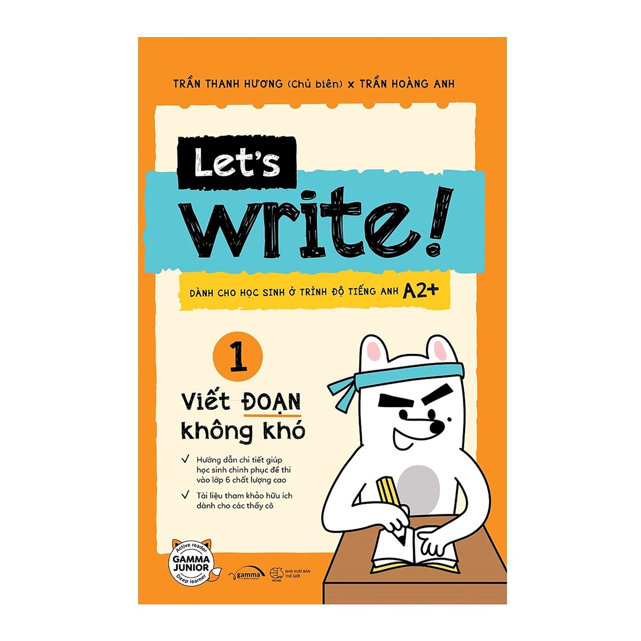 Combo 2 cuốn sách: Let’s Write! – Viết Đoạn Không Khó (Tập 1 – Cơ Bản) + How To Write 4 Types Of Essays - Từng Bước Làm Quen Với Viết Luận Tiếng Anh