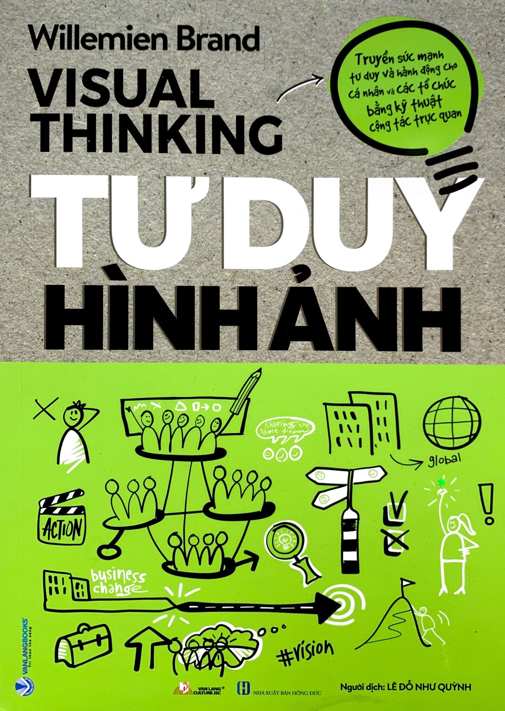 Bộ 2 Cuốn Thực Hành Tư Duy Hình Ảnh (Visual Doing) & Tư Duy Hình Ảnh (Visual Thinking) - Vanlangbooks