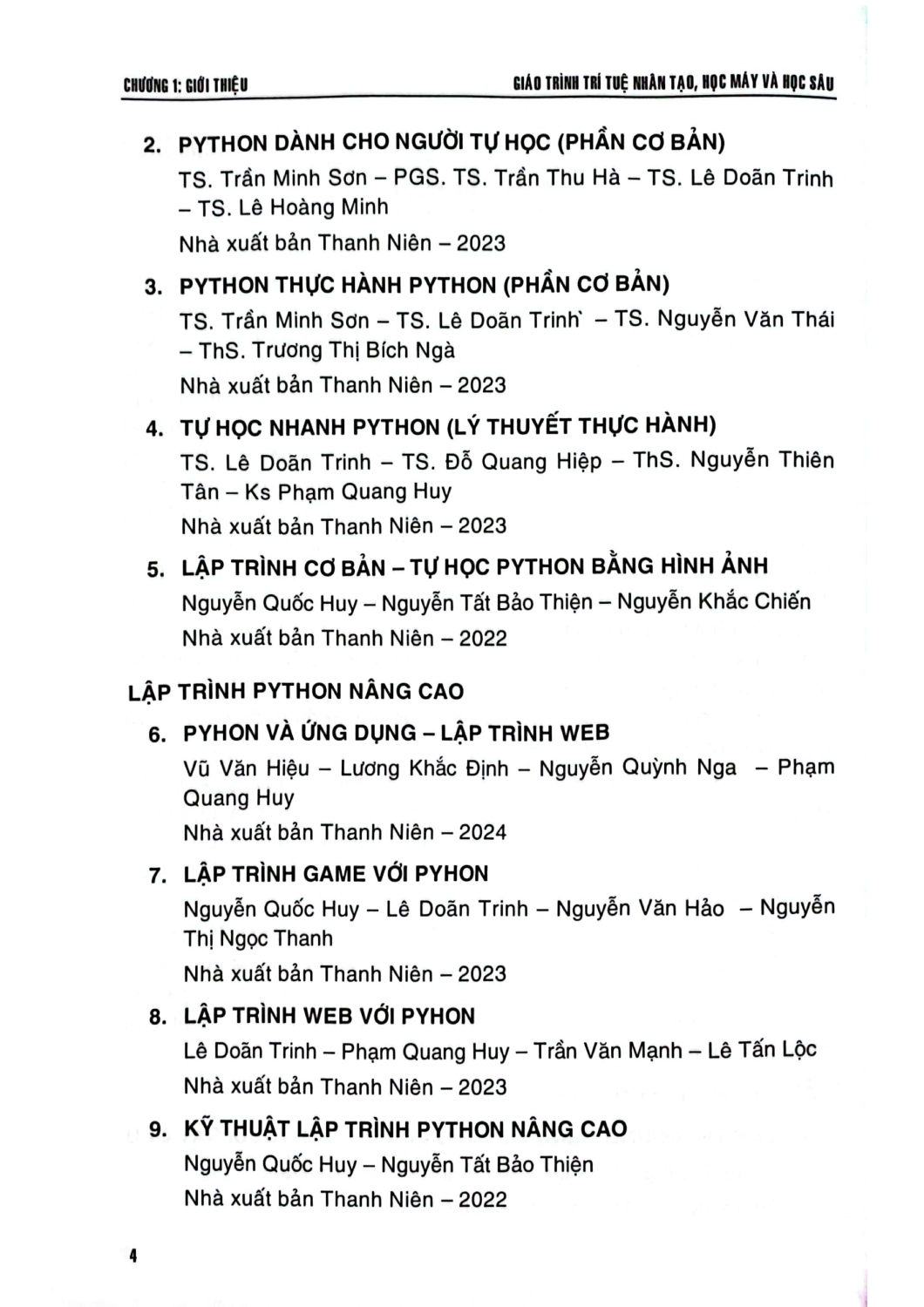 Giáo Trình Trí Tuệ Nhân Tạo, Học Máy Và Học Sâu (Sách Chuyên Khảo Dành Cho Sinh Viên Ngành Công Nghệ Thông Tin, Khoa Học Dữ Liệu Và Kinh Tế Số) - TS. Vũ Văn Hiệu, TS. Lê Khắc Định, ThS. Nguyễn Quỳnh Nga, ThS. Vũ Thị Anh Trâm, KS. Phạm Quang Huy