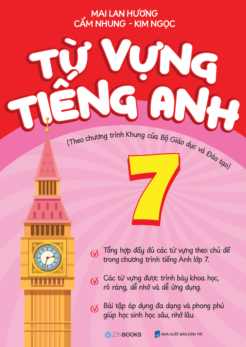 Sách - Từ Vựng Tiếng Anh 7 (Theo Chương Trình Khung Của Bộ GD&ĐT)