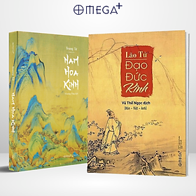 Combo Trang Tử - Nam hoa Kinh (Nhượng Tống dịch) + Lão Tử - Đạo Đức Kinh - Omega Plus