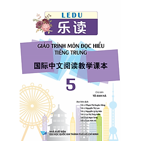 LeDu 5 - Giáo Trình Môn Đọc Hiểu Tiếng Trung - Tập 5