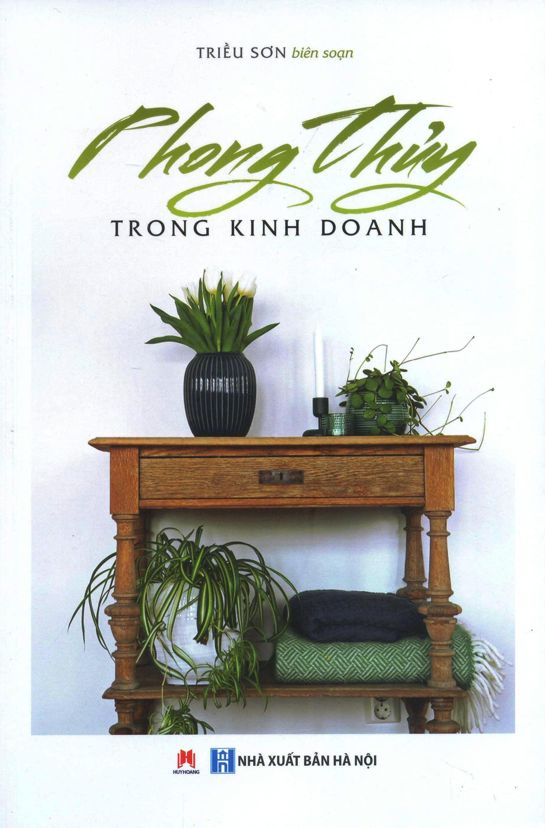 Phong Thủy Trong Kinh Doanh (Tái Bản)