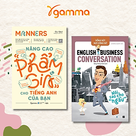 Combo: Manners - Nâng Cao “Phẩm Giá” Cho Tiếng Anh Của Bạn + Sống Sót Nơi Công Sở - English Business Conversation - Nói Sao Cho "Ngầu"